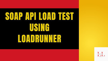 How to do SOAP API service load test using LoadRunner #loadrunner #performancetesting