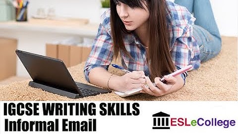 IGCSE ESL Informal Email (2024-2028)