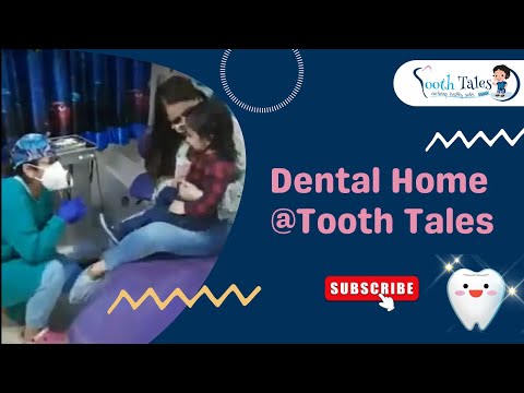 Dental Home@Tooth Tales - YouTube