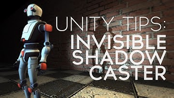 Invisible Shadow Caster - Unity Tips