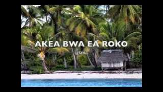 AKEA BWA EA ROKO_Bata Teinamati - Kiribati@tm..