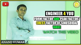 Form factor and peak factor/crest factor of sinusoidal wave