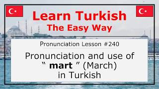 Pronunciation Of Mart March In Turkish Pronunciation Lesson 240