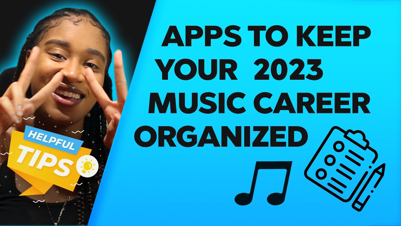 APPS TO KEEP YOUR MUSIC CAREER ORGANIZED in 2023