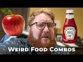 We Tried Weird Food Combos Recommended By Our Listeners