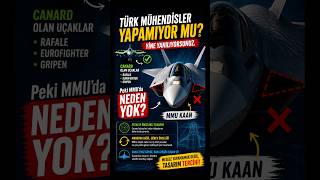 Türk Mühendi̇sler Yapamiyor Mu Mmu Canard Yapisi