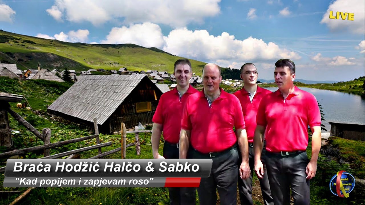Braca Hodzic Halco & Sabko - Kad popijem i zapjevam roso [Uzivo]