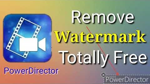 PowerDirector Remove Watermark 100% Free
