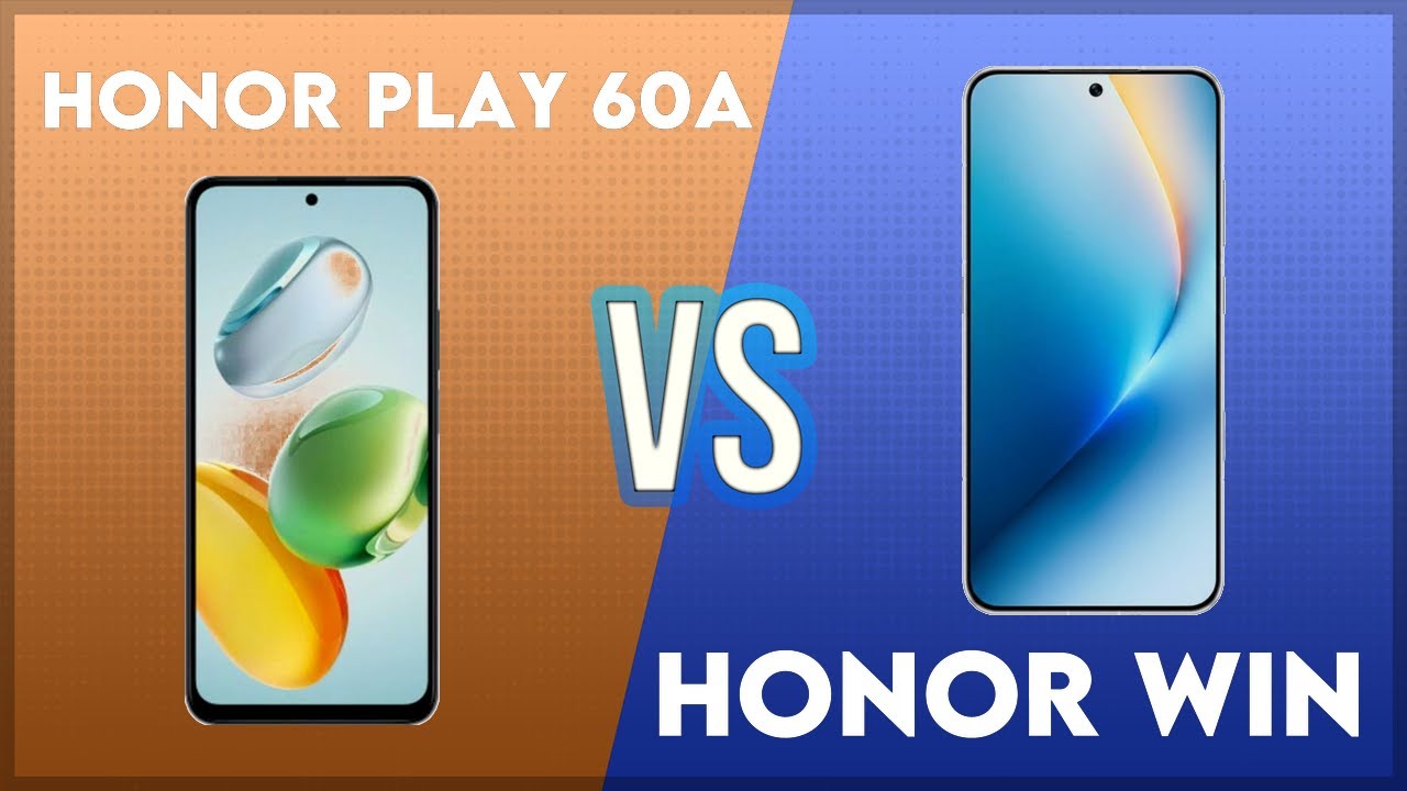 Honor Play 60A vs Honor Win Technical Comparison