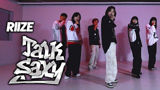 코레오 & K-POPㅣ'RIIZE (라이즈) - Talk Saxy'ㅣChoreo & K-POP Class