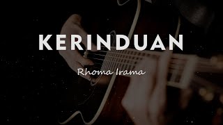 KERINDUAN // RHOMA IRAMA // KARAOKE GITAR AKUSTIK