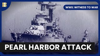 Pearl Harbor Attack - WWII: Witness to War - S01 EP4 - History Documentary