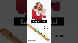 How to Play the Mariah Carey   All I Want For Christmas Is You   Recorder Flute in Easy Steps #Short