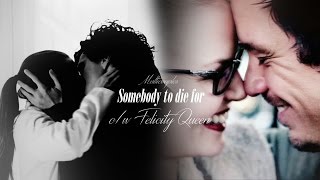 Multicouples || Somebody to Die For ( c/w Felicity Queen )
