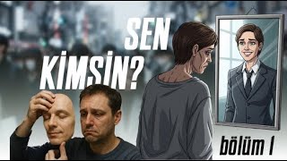Persona & Gölgelerimiz | Bölüm 1