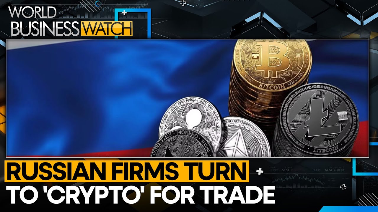 Russian firms turn to crypto for China commodities trade | World Business  Watch | WION