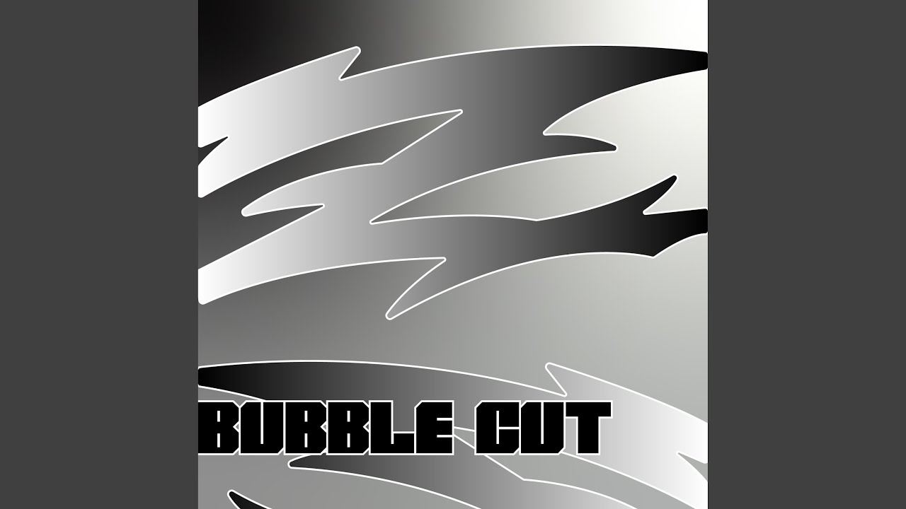 Watch BUBBLE CUT on YouTube Watch BUBBLE CUT on YouTube