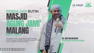 🔴LIVE | KAJIAN RUTIN AHAD BADA MAGHRIB KITAB MAFAHIM YAA JIBU ANTUSHAHAH  BERSAMA KH. NUR HASANUDIN