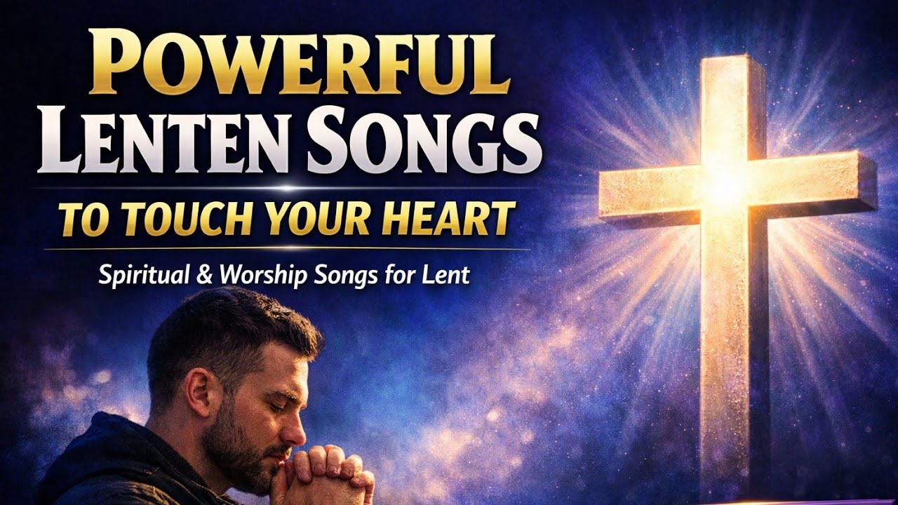 Holy & Powerful Lenten Songs 2026 | English Christian Worship