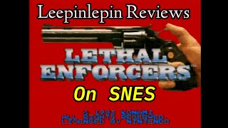 leepinlepin Reviews: Lethal Enforcers for the SNES + Champ Power Pad 100