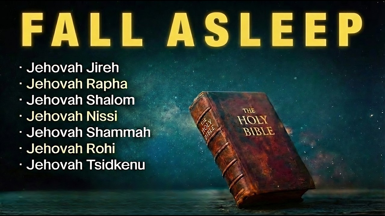Fall Asleep To The Names of God Explained