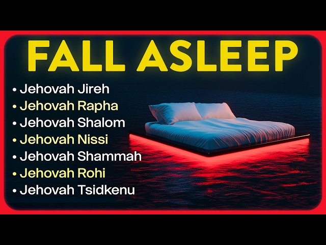 Fall Asleep To The Names of God Explained