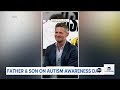Father and son share special moment on World Autism Awareness Day