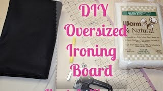 DIY Oversized Ironing Board