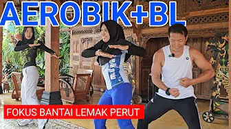 BL AEROBICS KILLS BELLY FAT