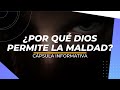 Cápsula: ¿Por qué Dios permite la maldad? | Pr. Jessie Bermúdez | VNPEM Toluca