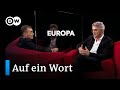 Auf ein Wort...Europa | DW Deutsch