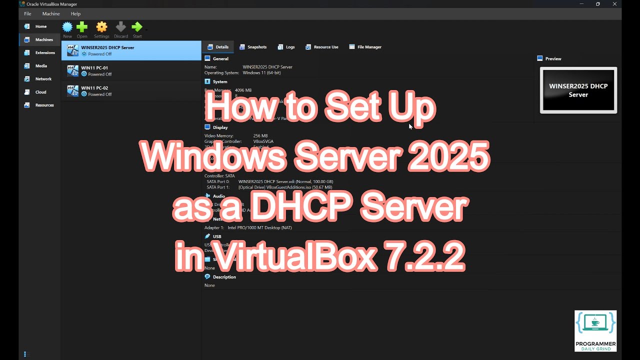How to Set Up Windows Server 2025 as a DHCP Server in VirtualBox 7.2.2 ...