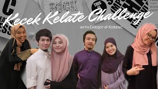 Kecek Kelate Challenge‼ Sek kito jange pecoh‼ Kobeng X Cheqot&family