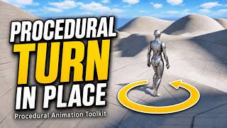 Turn in place - Procedural Animation Toolkit