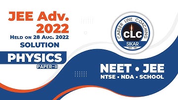 JEE Adv. 2022  II  PHYSICS  II PAPER - II