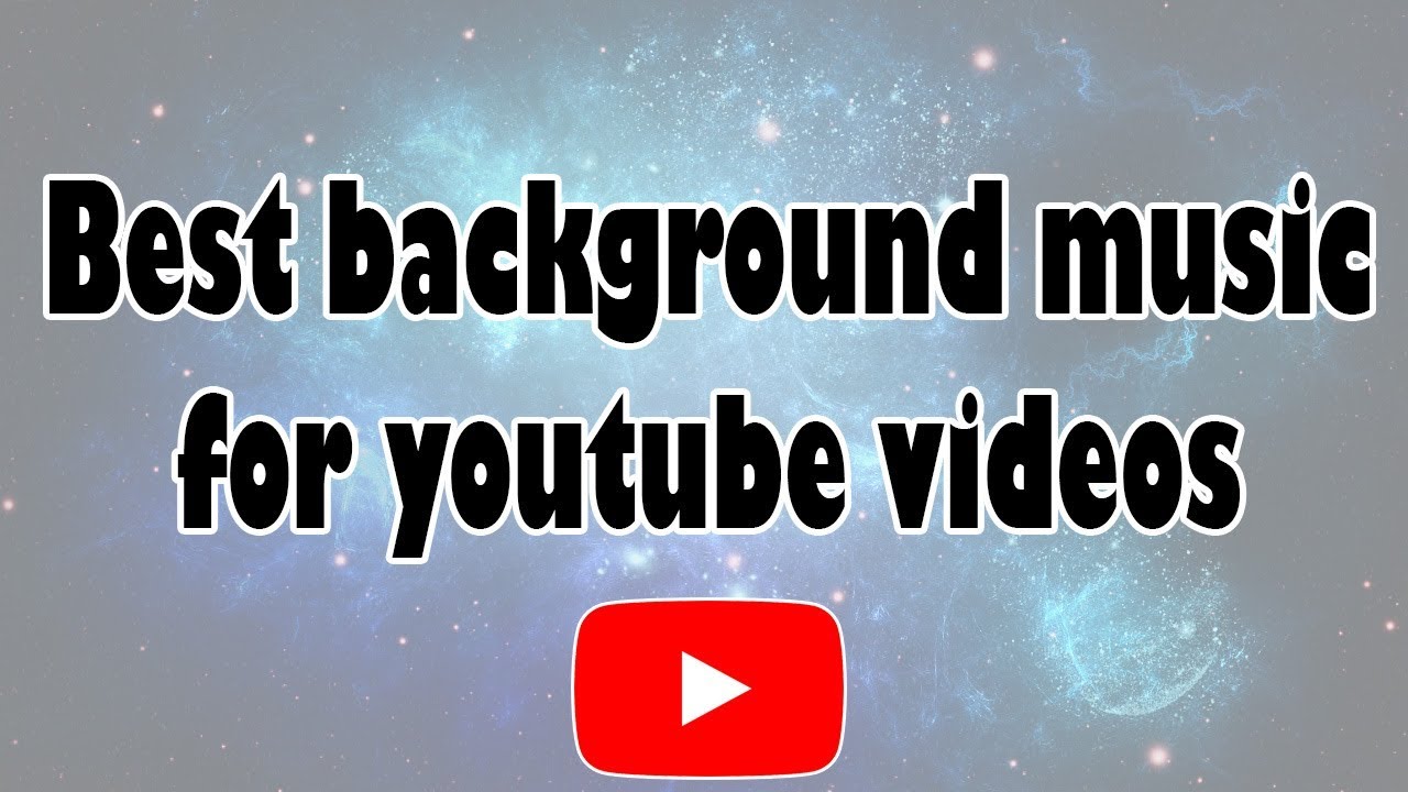 Best background music for youtube videos - YouTube