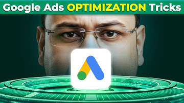 Optimize Google Ads Campaigns Fast - (Simple Framework)