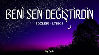 Selin Geçit - Beni Sen Değiştirdin ( Sözleri - Lyrics )🎶 Resimi