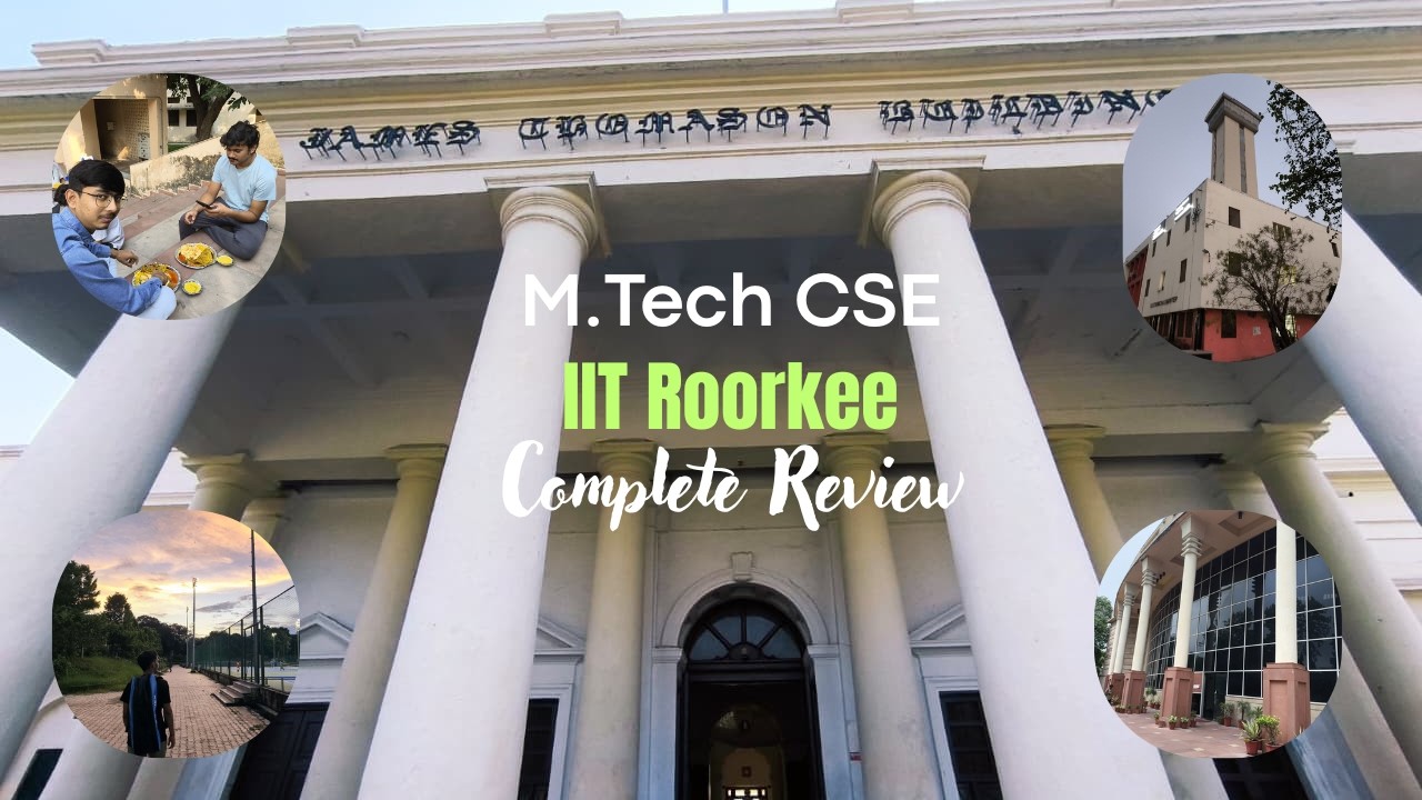 M.Tech IIT Roorkee Experience 2026 Batch #iitroorkee #iitiansvlogs # ...