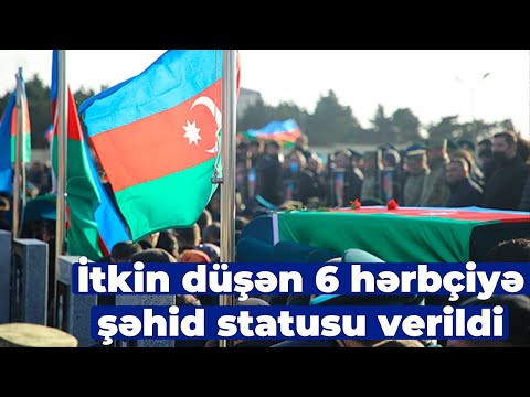 İtkin düşən 6 hərbçiyə şəhid statusu verildi