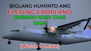 FULL VIDEO NG PAGHINTO NG ELESI NG EROPLANO HABANG NASA HIMPAPAWID KAMI. (Watch until the end)