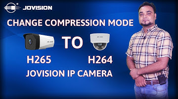 IP CCTV Camera Compression Mode Change | H265 To H264 &  H264 To H265 For Jovision