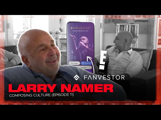Larry Namer Co-Founder of E! Entertainment Talks About Entertainment During The Pandemic & Fanvestor (Episode 11)