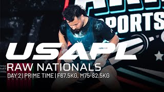 2023 USAPL Raw Nationals | Day 2 - Prime Time (F67.5kg, M75-82.5kg)