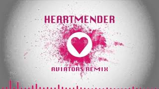 Video thumbnail of "Glaze - Heartmender (Aviators Remix)"