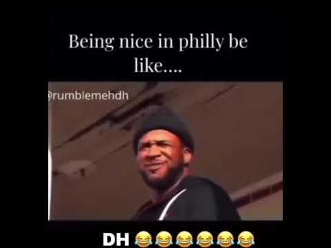 Being nice in Philly be like 😂