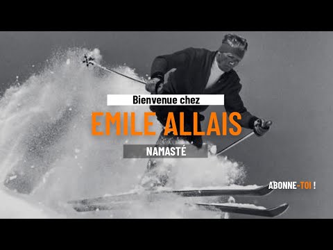 NAMASTÉ - Bienvenue chez Émile Allais
