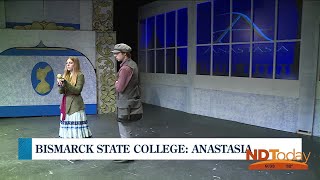 ND Today: Bismarck State College Theater: Anastasia