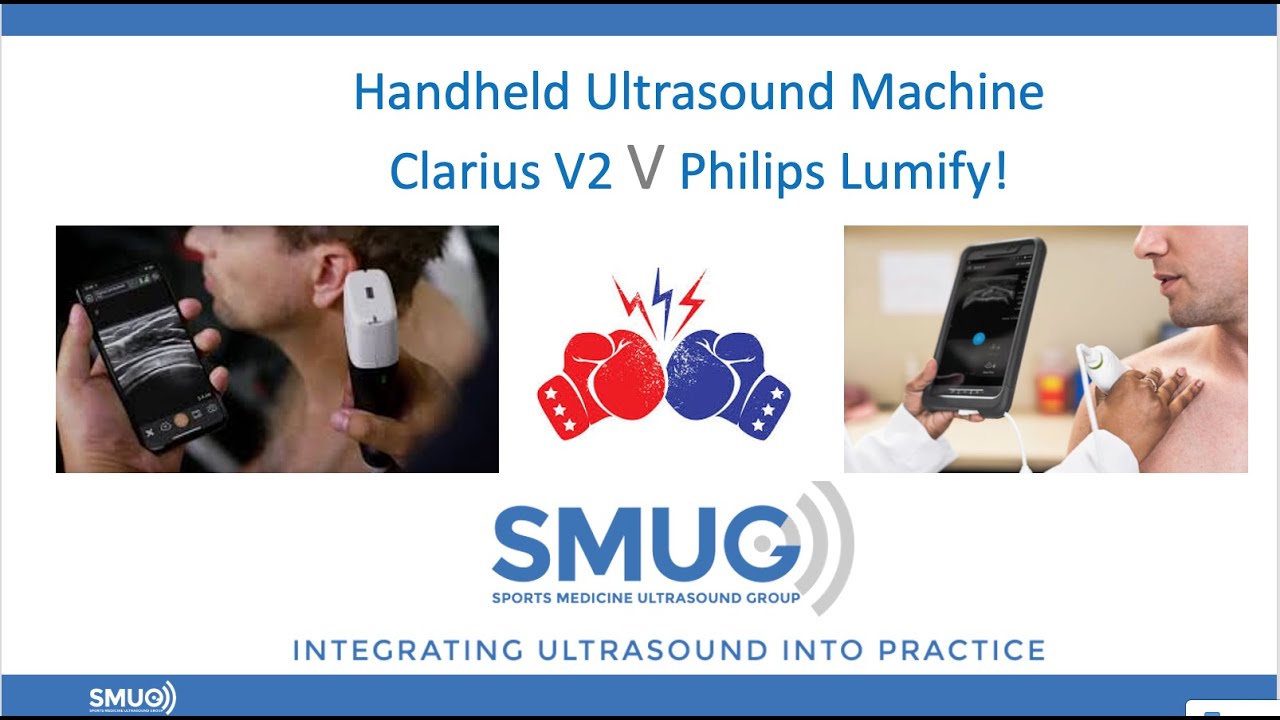 Clarius Versus The Phillips Lumify Handheld Ultrasound Machines Which Is Best Youtube