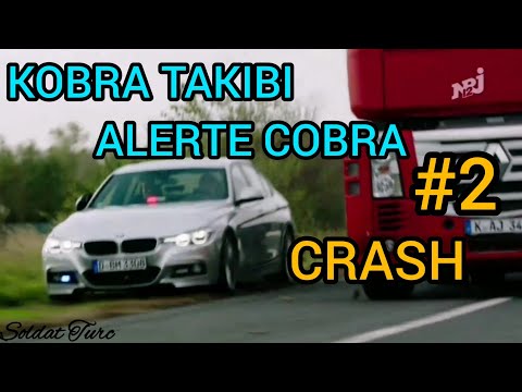 Kobra Takibi Kazalar #2 /Alerte Cobra Accident